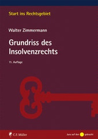 Abbildung von: Grundriss des Insolvenzrechts - C.F. Müller