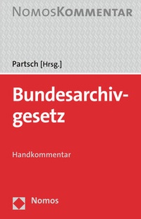 Abbildung von: Bundesarchivgesetz - Nomos