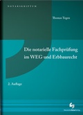 Cover: Die notarielle Fachpr&uuml;fung im WEG und Erbbaurecht - Deutscher Notarverlag