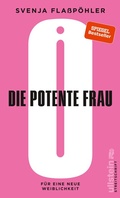 Cover: Die potente Frau - Ullstein
