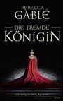 Cover: Die fremde Königin - Bastei Lübbe