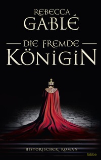 Enlarge image Cover: Die fremde Königin - Bastei Lübbe