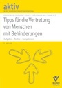 Cover: Tipps für die Vertretung von Menschen mit Behinderungen - Bund-Verlag