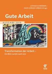 Abbildung von: Gute Arbeit - Ausgabe 2019 - Bund-Verlag