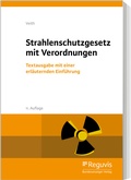 Abbildung von: Strahlenschutzgesetz mit Verordnungen - Reguvis Fachmedien