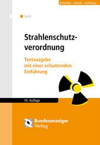 Abbildung von: Strahlenschutzverordnung - Reguvis Fachmedien