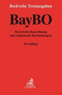 Abbildung von: Bayerische Bauordnung: BayBO - C.H.BECK