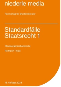 Enlarge image Cover: Standardfälle Staatsrecht I - niederle media