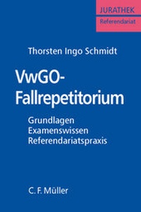 Abbildung von: VwGO-Fallrepetitorium - C.F. Müller