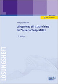 Bild vergrößern Bild: Allgemeine Wirtschaftslehre für Steuerfachangestellte - Kiehl