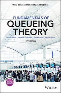 Enlarge image Cover: Fundamentals of Queueing Theory - Wiley