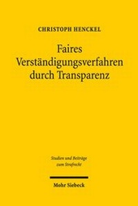 Abbildung von: Faires Verständigungsverfahren durch Transparenz - Mohr Siebeck