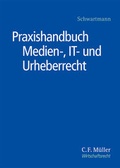 Cover: Praxishandbuch Medien-, IT- und Urheberrecht - C.F. M&uuml;ller