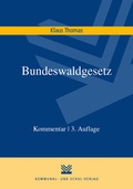 Abbildung von: Bundeswaldgesetz - Kommunal- und Schul-Verlag