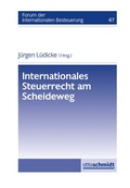 Cover: Internationales Steuerrecht am Scheideweg - Otto Schmidt Verlag