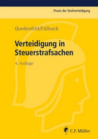 Abbildung von: Verteidigung in Steuerstrafsachen - C.F. Müller