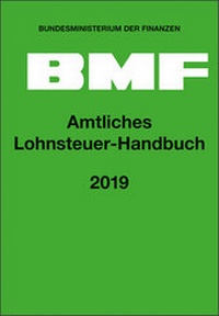 Abbildung von: Amtliches Lohnsteuer-Handbuch 2019 - NWB