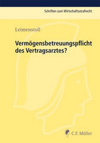 Abbildung von: Vermögensbetreuungspflicht des Vertragsarztes? - C.F. Müller