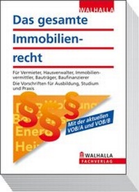 Bild vergrößern Bild: Das gesamte Immobilienrecht - Walhalla
