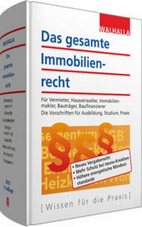 Abbildung von: Das gesamte Immobilienrecht - Walhalla