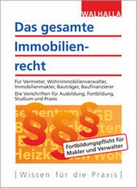 Abbildung von: Das gesamte Immobilienrecht - Walhalla