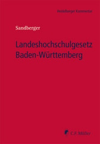Abbildung von: Landeshochschulgesetz Baden-Württemberg - C.F. Müller