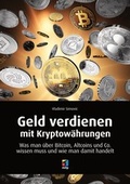 Cover: Geld verdienen mit Kryptow&auml;hrungen - MITP