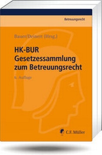 Abbildung von: HK-BUR - Gesetzessammlung zum Betreuungsrecht - C.F. Müller