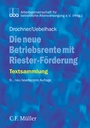 Cover: Die neue Betriebsrente mit Riester-F&ouml;rderung - C.F. M&uuml;ller