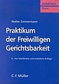 Cover: Praktikum der Freiwilligen Gerichtsbarkeit - C.F. M&uuml;ller