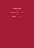 Cover: Festschrift f&uuml;r Hans-Heiner K&uuml;hne zum 70. Geburtstag - C.F. M&uuml;ller