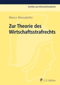 Cover: Zur Theorie des Wirtschaftsstrafrechts - C.F. M&uuml;ller