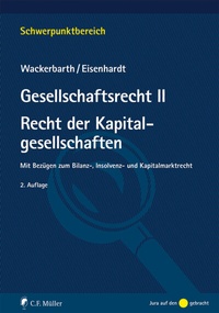 Abbildung von: Gesellschaftsrecht II. Recht der Kapitalgesellschaften - C.F. Müller