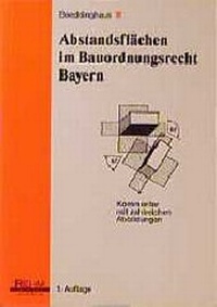 Abbildung von: Abstandsflächen im Bauordnungsrecht Bayern - Rehm