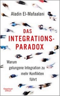 Enlarge image Cover: Das Integrationsparadox - Kiepenheuer & Witsch