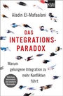 Cover: Das Integrationsparadox - Kiepenheuer & Witsch