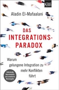 Cover: Das Integrationsparadox - Kiepenheuer & Witsch
