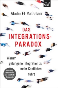 Enlarge image Cover: Das Integrationsparadox - Kiepenheuer & Witsch