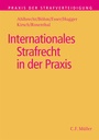 Cover: Internationales Strafrecht in der Praxis - C.F. M&uuml;ller