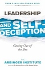 Cover: Leadership and Self-Deception - Berrett-Koehler Publishers