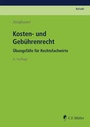 Cover: Kosten- und Gebührenrecht - C.F. Müller