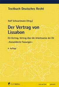 Abbildung von: Der Vertrag von Lissabon - C.F. Müller