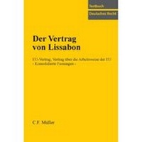Bild vergrößern Bild: Der Vertrag von Lissabon - C.F. Müller