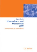 Bild: Naturschutz- und Wasserrecht 2009 - C.F. Müller