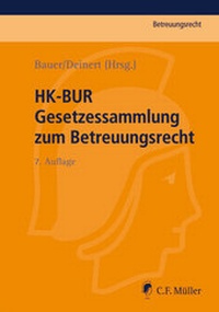 Abbildung von: HK-BUR - Gesetzessammlung zum Betreuungsrecht - C.F. Müller