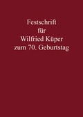 Cover: Festschrift f&uuml;r Wilfried K&uuml;per zum 70. Geburtstag - C.F. M&uuml;ller