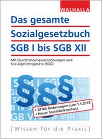 Abbildung von: Das gesamte Sozialgesetzbuch SGB I bis SGB XII - Walhalla