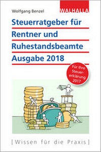 Abbildung von: Steuerratgeber für Rentner und Ruhestandsbeamte - Ausgabe 2018 - Walhalla