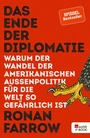 Cover: Das Ende der Diplomatie - Rowohlt