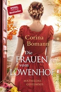 Cover: Die Frauen vom L&ouml;wenhof - Ullstein Taschenbuchverlag